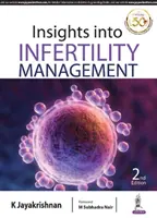 Perspectivas de la gestión de la infertilidad - Insights Into Infertility Management