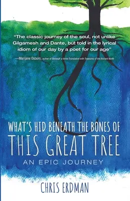 Lo que se esconde bajo los huesos de este gran árbol - What's Hid Beneath the Bones of This Great Tree