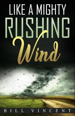 Como un Viento Poderoso - Like a Mighty Rushing Wind