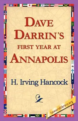 El primer año de Dave Darrin en Annapolis - Dave Darrin's First Year at Annapolis