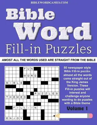 Bible Word Fill-in Puzzles Vol.1: Divertidas sopas de letras para rellenar con palabras de la Biblia - Bible Word Fill-in Puzzles Vol.1: Fun Fill-in Word puzzles with words out of the Bible