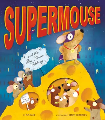 El Superratón y el robo del Gran Queso - Supermouse and the Big Cheese Robbery