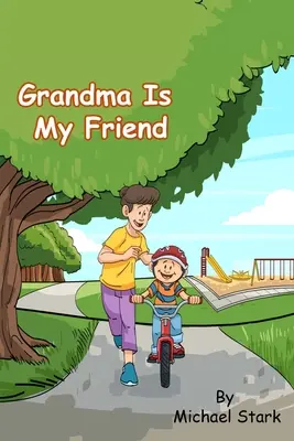 La abuela es mi amiga - Grandma Is My Friend