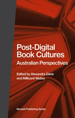 Post-Digital Book Cultures: Perspectivas australianas - Post-Digital Book Cultures: Australian Perspectives