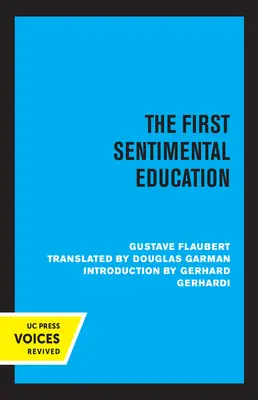 La primera educación sentimental - The First Sentimental Education