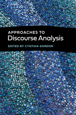 Enfoques del análisis del discurso - Approaches to Discourse Analysis
