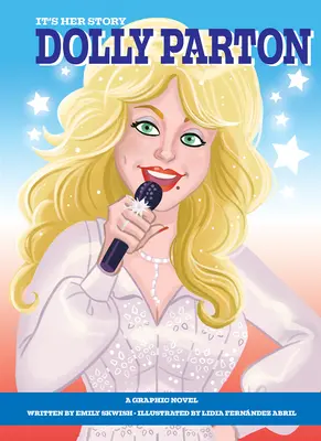 Novela Gráfica Dolly Parton: Una novela gráfica - Graphic Novel Dolly Parton: A Graphic Novel