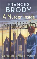 Muerte y la reina de la cervecería - Libro 12 de los misterios de Kate Shackleton - Murder Inside - The first mystery in a brand new classic crime series