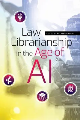 Biblioteconomía jurídica en la era de la IA - Law Librarianship in the Age of AI