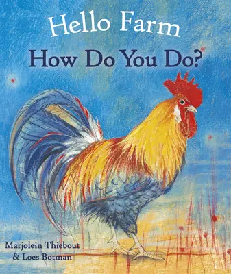 Hola Granja, ¿Cómo estás? - Hello Farm, How Do You Do?