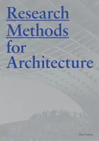 Métodos de investigación para la arquitectura - Research Methods for Architecture