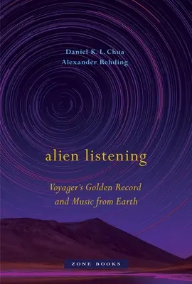 Escucha extraterrestre: El disco de oro de Voyager y la música de la Tierra - Alien Listening: Voyager's Golden Record and Music from Earth