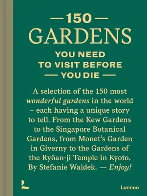 150 jardines que hay que visitar antes de morir - 150 Gardens You Need to Visit Before You Die