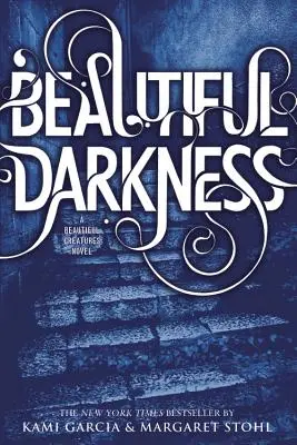 Hermosa oscuridad - Beautiful Darkness