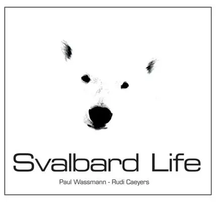 La vida en Svalbard - Svalbard Life