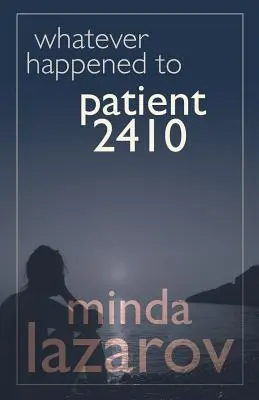 ¿Qué fue del paciente 2410? - Whatever Happened to Patient 2410