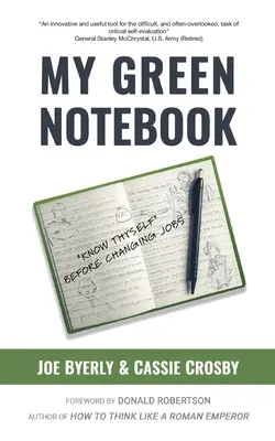 Mi cuaderno verde: Conócete a ti mismo antes de cambiar de trabajo - My Green Notebook: Know Thyself Before Changing Jobs