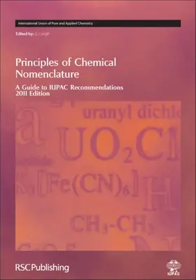 Principios de nomenclatura química: Guía de las recomendaciones de la Iupac Edición 2011 - Principles of Chemical Nomenclature: A Guide to Iupac Recommendations 2011 Edition