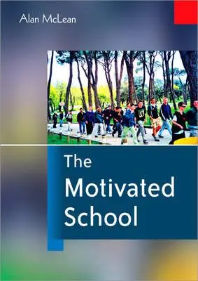 La escuela motivada - The Motivated School