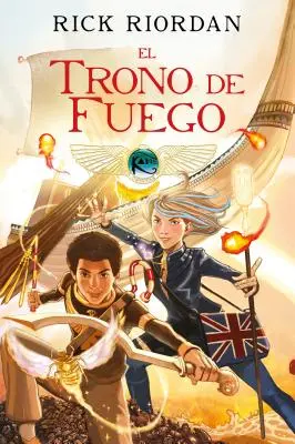 El Trono de Fuego. Novela Gráfica / The Throne of Fire: The Graphic Novel - El Trono de Fuego. Novela Grfica / The Throne of Fire: The Graphic Novel