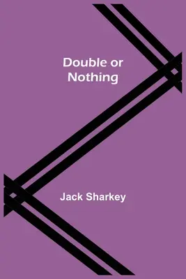 Doble o nada - Double or Nothing