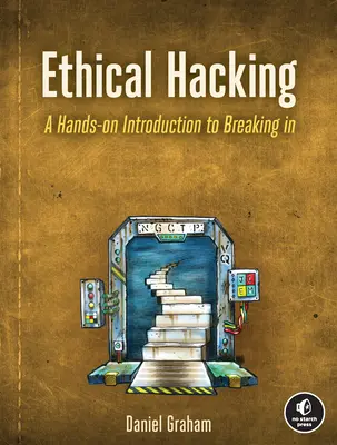 Hacking ético: Una introducción práctica a la intrusión - Ethical Hacking: A Hands-On Introduction to Breaking in