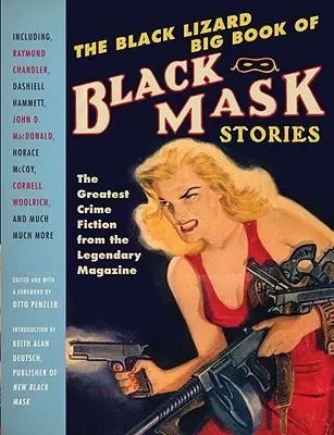 El Gran Libro del Lagarto Negro de Historias de Máscaras Negras - The Black Lizard Big Book of Black Mask Stories