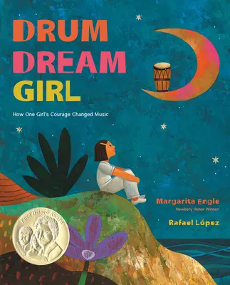 Drum Dream Girl: Cómo el coraje de una chica cambió la música - Drum Dream Girl: How One Girl's Courage Changed Music