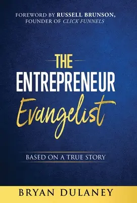 El empresario evangelista - The Entrepreneur Evangelist