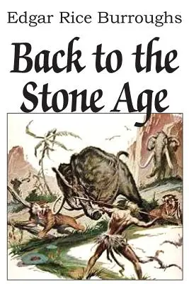 Regreso a la Edad de Piedra - Back to the Stone Age