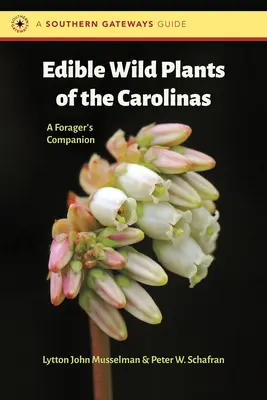 Plantas silvestres comestibles de las Carolinas: A Forager's Companion - Edible Wild Plants of the Carolinas: A Forager's Companion