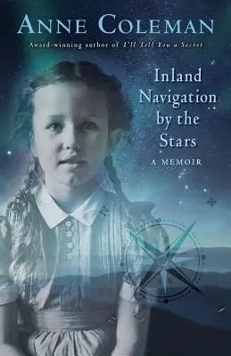 Navegación interior por las estrellas: A Memoir - Inland Navigation by the Stars: A Memoir