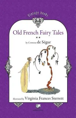 Antiguos cuentos de hadas franceses (Vol. 2) - Old French Fairy Tales (Vol. 2)