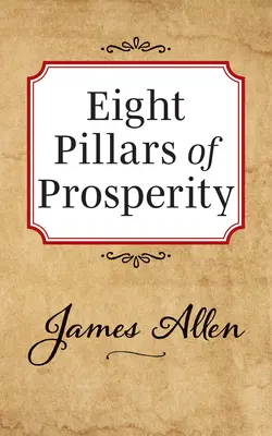 Los ocho pilares de la prosperidad - Eight Pillars of Prosperity