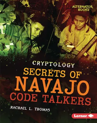 Secretos de los Codificadores Navajos - Secrets of Navajo Code Talkers