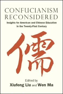 El confucianismo reconsiderado - Confucianism Reconsidered