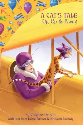La historia de un gato: arriba, arriba y lejos - A Cat's Tale: Up, Up & Away