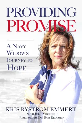 Providing Promise: El viaje de una viuda de la Marina hacia la esperanza - Providing Promise: A Navy Widow's Journey to Hope