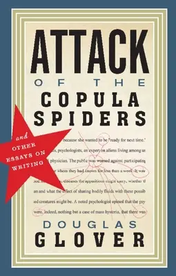 El ataque de las arañas cópula: Ensayos sobre la escritura - Attack of the Copula Spiders: Essays on Writing