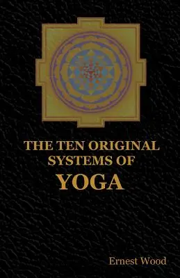 Los diez sistemas originales del yoga - The Ten Original Systems of Yoga