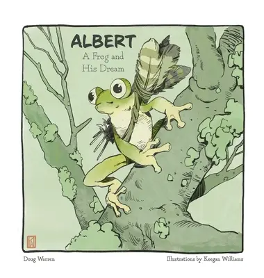 Alberto: La rana y su sueño - Albert: A Frog and His Dream