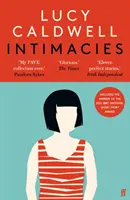 Intimidades - Ganador del Premio Nacional de Cuentos de la BBC 2021 - Intimacies - Winner of the 2021 BBC National Short Story Award