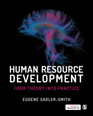 Desarrollo de los recursos humanos: De la teoría a la práctica - Human Resource Development: From Theory Into Practice