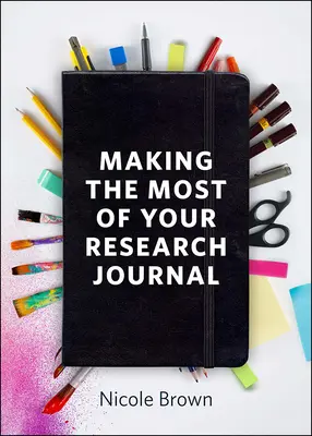 Cómo sacar el máximo partido a su diario de investigación - Making the Most of Your Research Journal