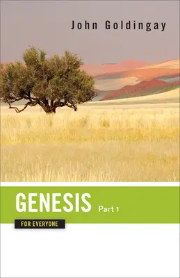 Génesis para todos, 1ª parte: Capítulos 1-16 - Genesis for Everyone, Part 1: Chapters 1-16