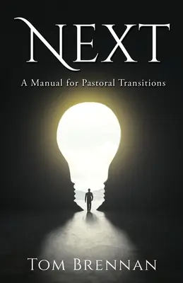 Siguiente Manual para las transiciones pastorales - Next: A Manual for Pastoral Transitions