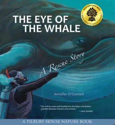 El ojo de la ballena: Una historia de rescate - The Eye of the Whale: A Rescue Story