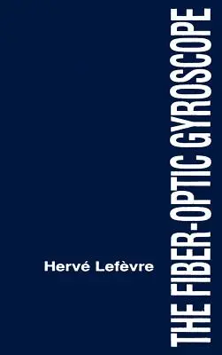 El giroscopio de fibra óptica - The Fiber-Optic Gyroscope