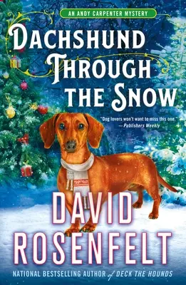 Perro salchicha en la nieve: Un misterio de Andy Carpenter - Dachshund Through the Snow: An Andy Carpenter Mystery