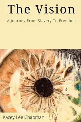 La Visión: De la esclavitud a la libertad - The Vision: From slavery to freedom